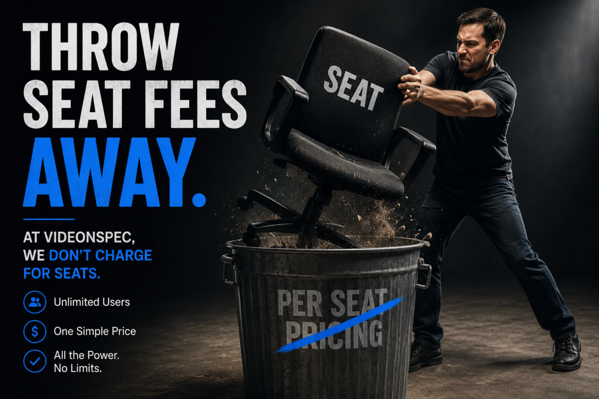 Throw seat fees away — VideoNSpec doesn't charge per seat